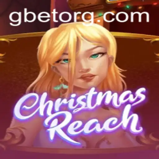 Unveiling the Thrill of ChristmasReach: A New Era of Gaming with Gbet