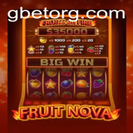 Exploring the Exciting World of FruitNova by Gbet