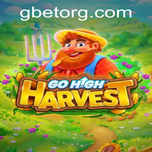 Experience the Thrill of GoHighHarvest: A Deep Dive into the Game and Its Gbet Connection